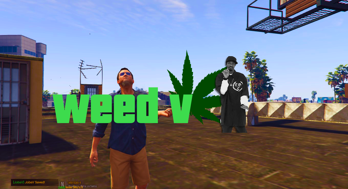 Grand Theft Auto 5 "WeedV 1.0"