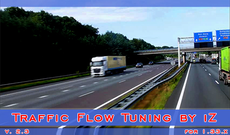 Euro Truck Simulator 2 "Traffic Flow Tuning by iZ 2.3"