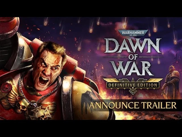 Классическая стратегия Warhammer 40,000: Dawn of War получит обновлённую версию в этом году