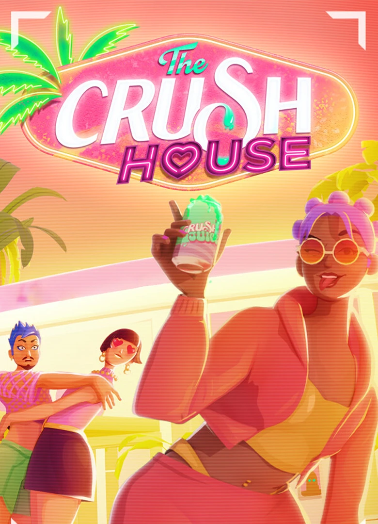 The Crush House