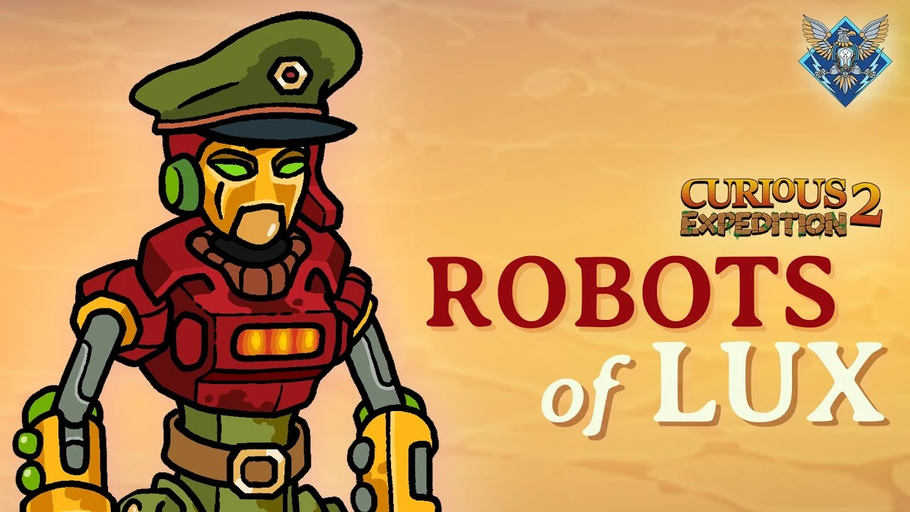 Для Curious Expedition 2 вышло дополнение Robots Of Lux