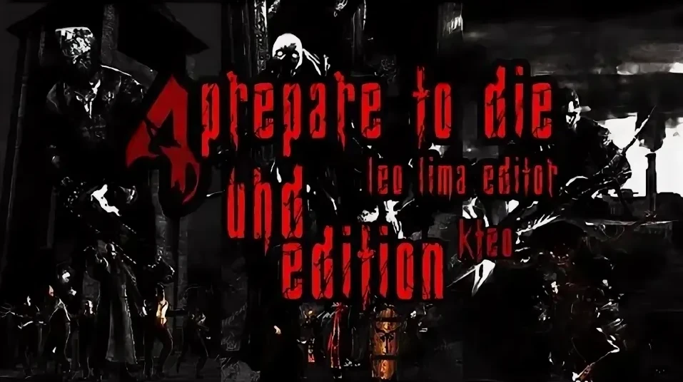 Resident Evil 4 UHD "Хардкорный мод - Prepare to die"