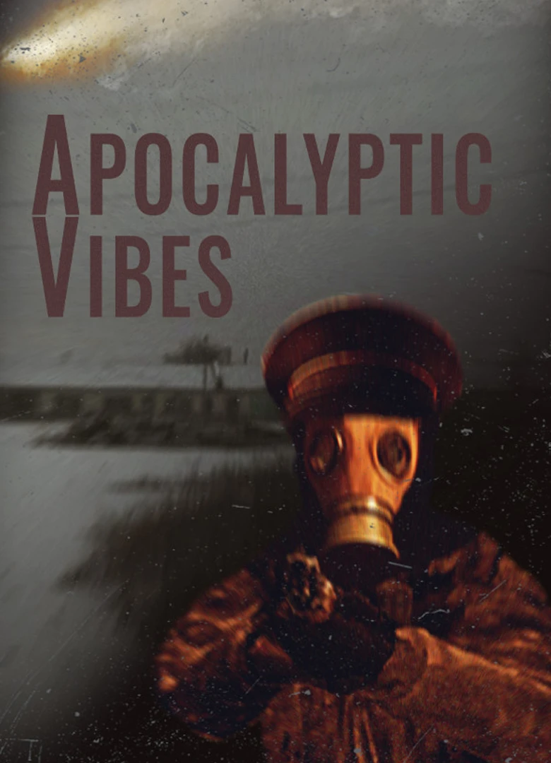 Apocalyptic Vibes
