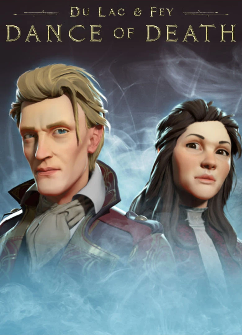 Dance of Death: Du Lac & Fey