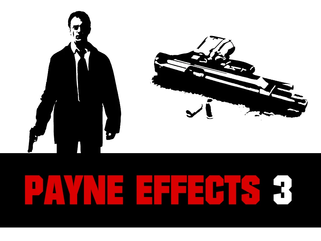 Payne Effects 3 - мод ради которого стоит перепройти оригинальную игру еще раз