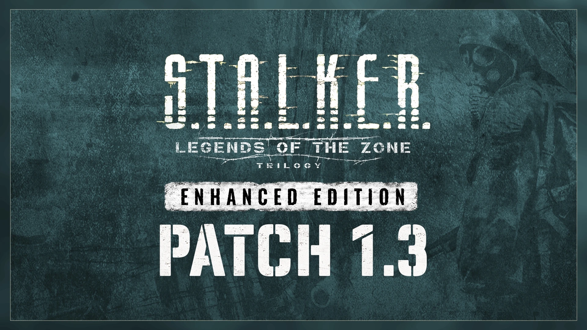 Вышел патч 1.3 для трилогии S.T.A.L.K.E.R.: Legends of the Zone - Enhanced Edition