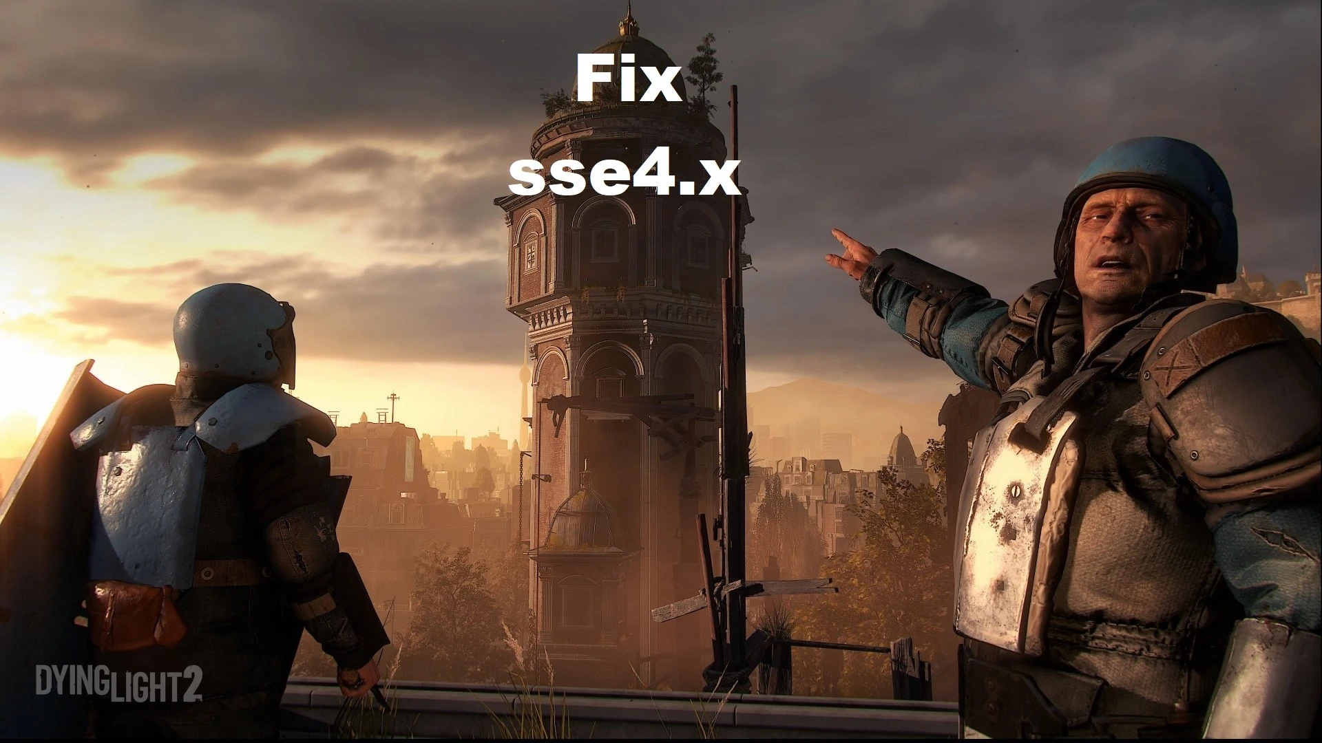 Dying Light 2 "Фикс инструкций SSE 4.x" [1 4.2]