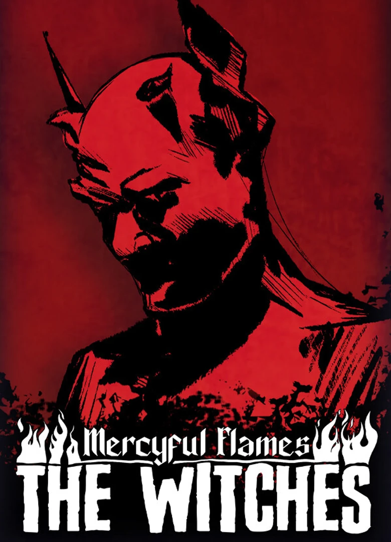Mercyful Flames: The Witches