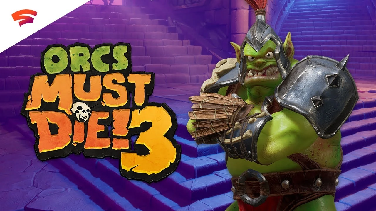 Состоялся релиз Orcs Must Die! 3 на Google Stadia