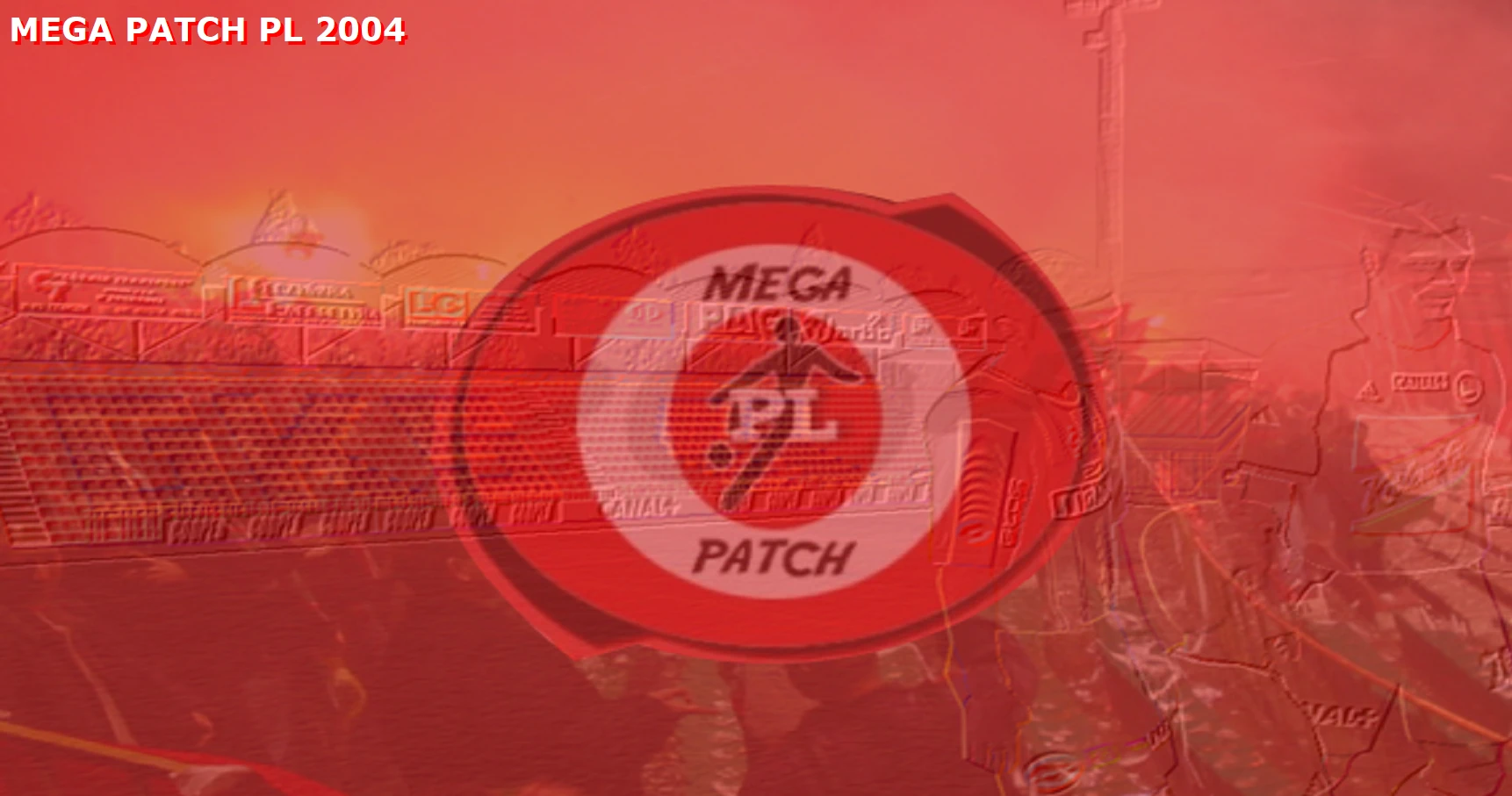 FIFA 2004 "Mega Patch PL" [1.1]
