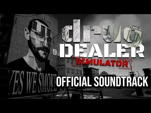 Официальный саундтрек Drug Dealer Simulator