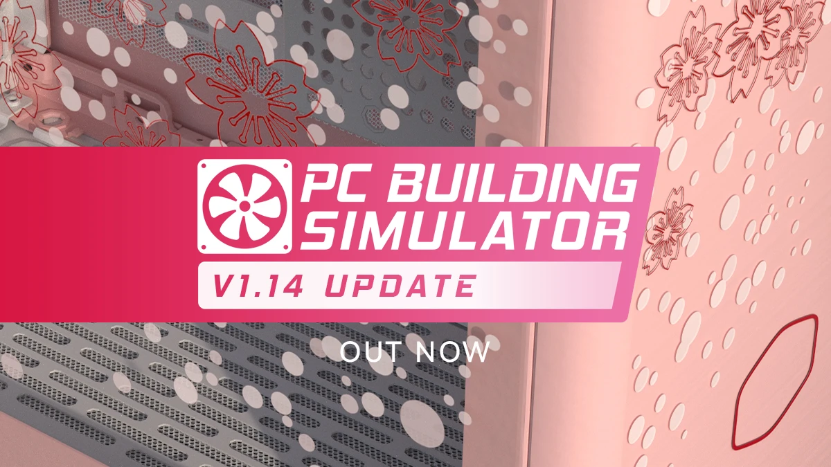 PC Building Simulator: виртуальное пополнение запасов графических процессоров GeForce RTX Series 30 с обновлением 1.14