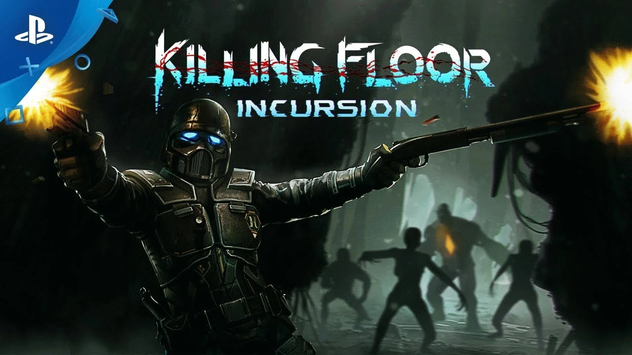 VR-боевик Killing Floor: Incursion выйдет для PlayStation VR