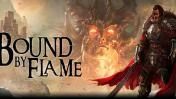 Первое впечатление от Bound By Flame