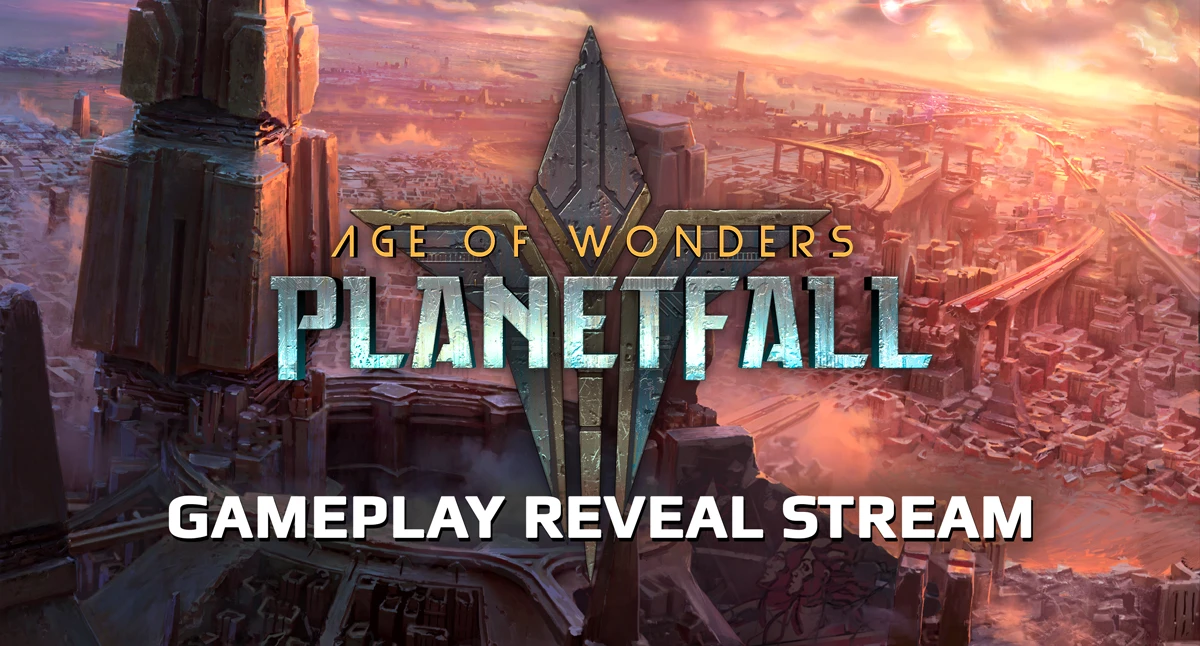 Анонс показа геймплея Age of Wonders: Planetfall