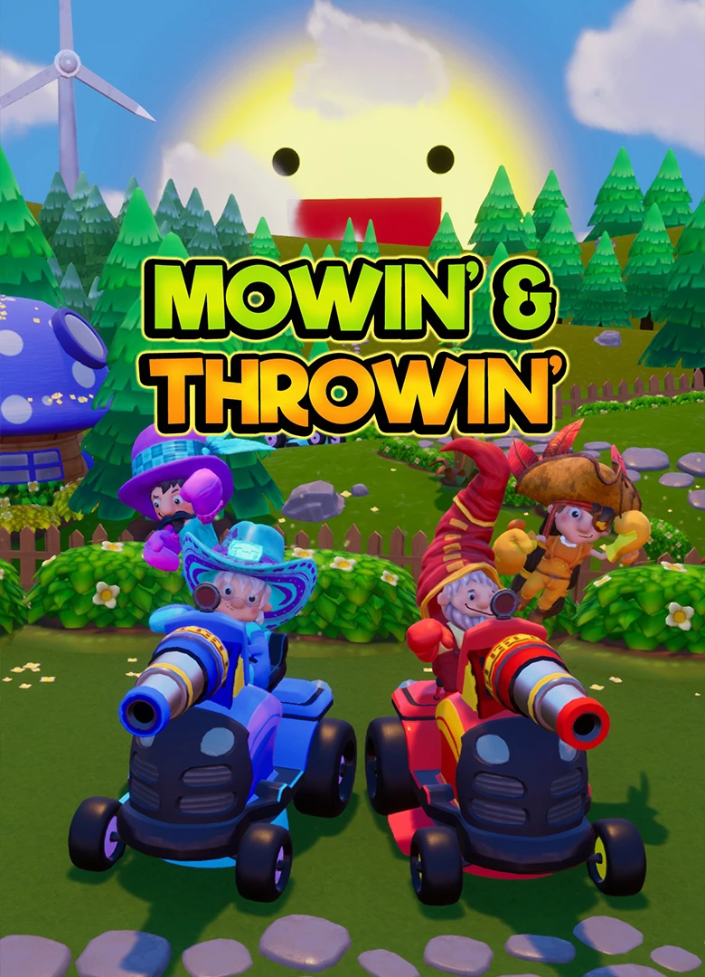 Mowin' & Throwin'