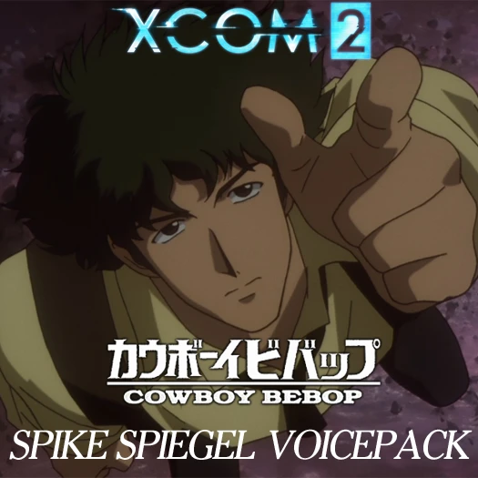 XCOM 2 "Spike Spiegel Voicepack"