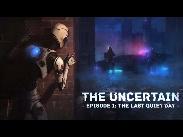 Трейлер к выходу The Uncertain: Episode 1 - The Last Quiet Day