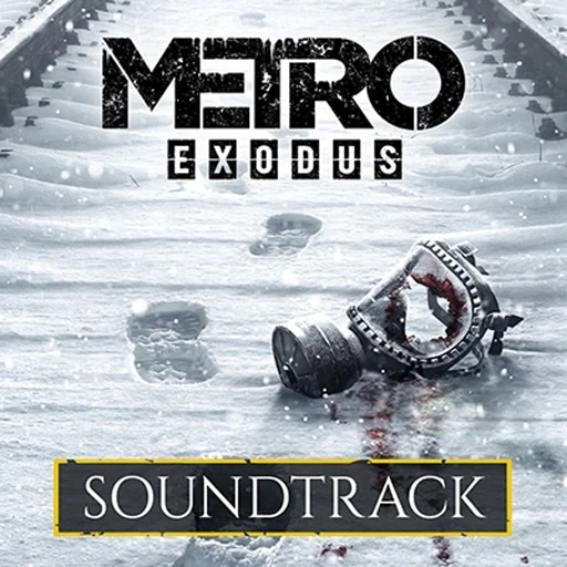 Metro Exodus "Fan+Оfficial soundtrack"