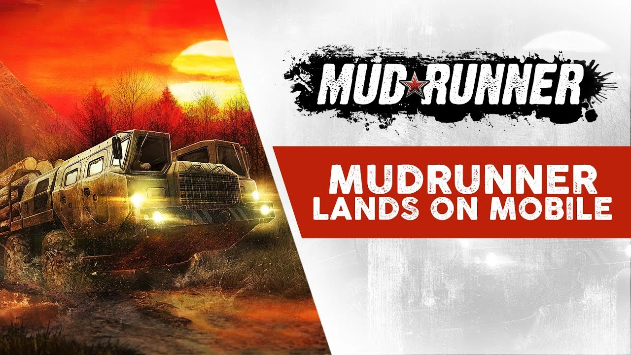 Spintires: MudRunner вышла на Android и iOS