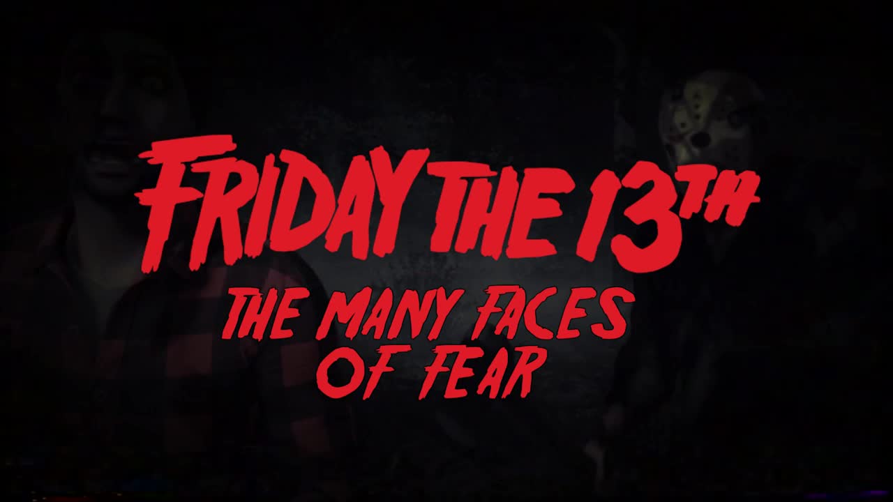 Friday the 13th: The Game "The Many Faces of Fear"