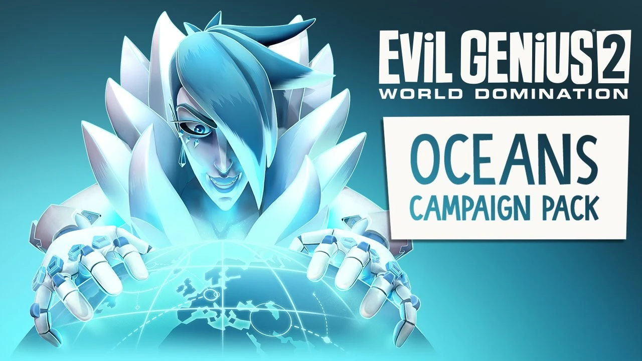 Состоялся релиз дополнения Oceans Campaign Pack для Evil Genius 2: World Domination