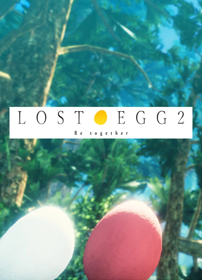 Lost Egg 2: Be Together