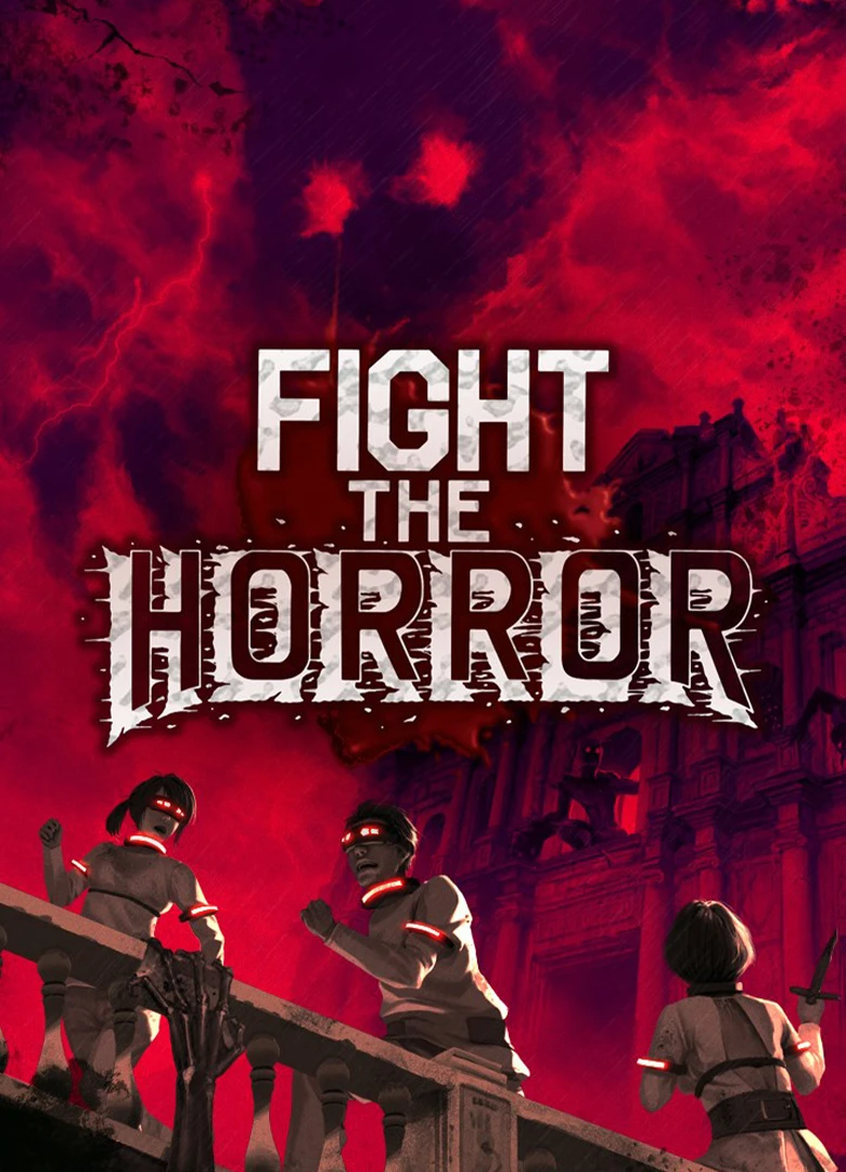 Fight the Horror