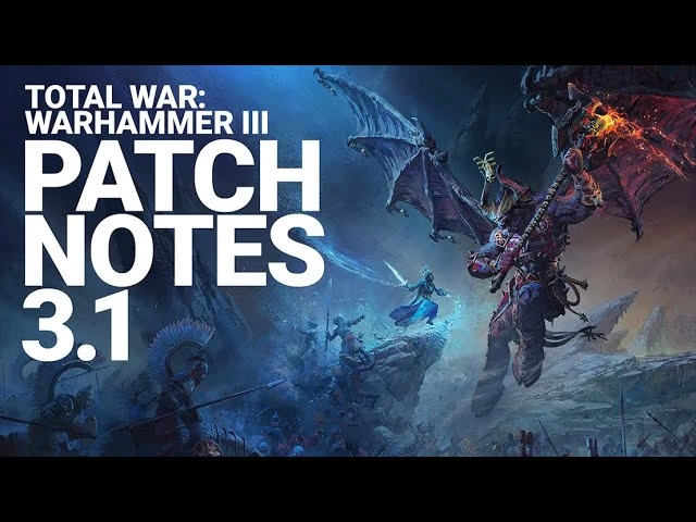 Трейлер обновления 3.1 для Total War: Warhammer 3