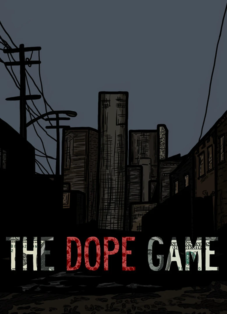 The Dope Game