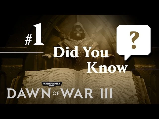 Серия видео расскажет о том, чего вы могли не знать в Dawn of War III