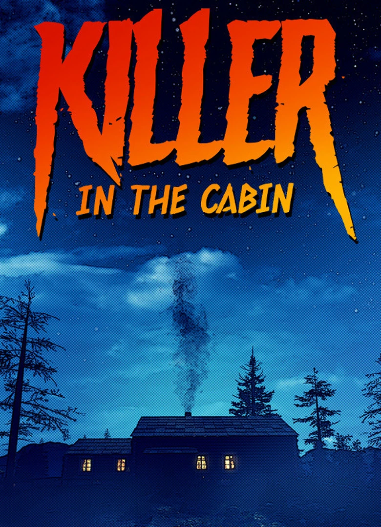 Killer in The Cabin