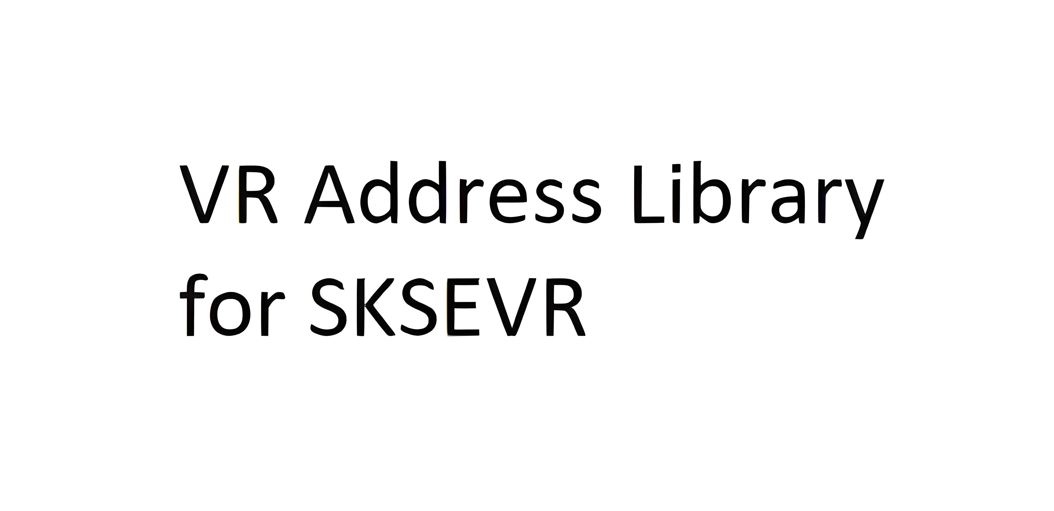 Skyrim SE "VR Address Library для SKSEVR" [0.113.0]