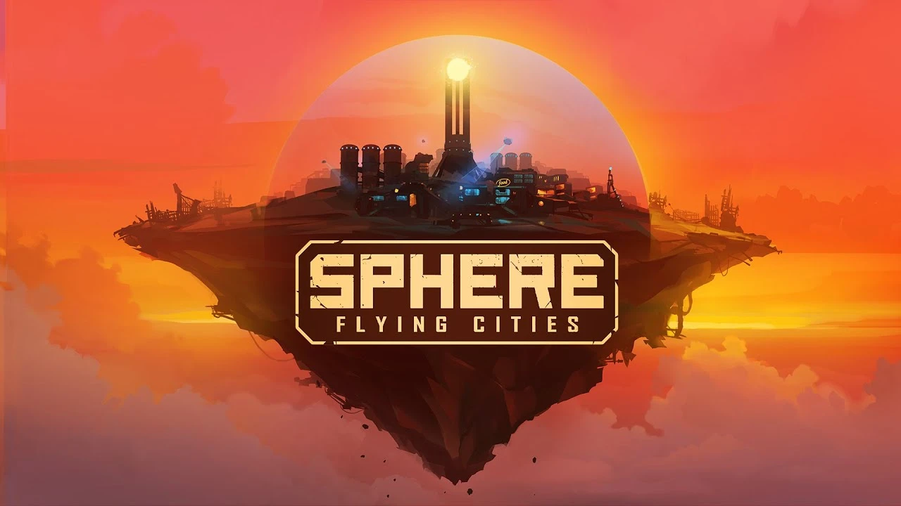 Полная версия Sphere - Flying Cities выйдет на ПК 20 сентября
