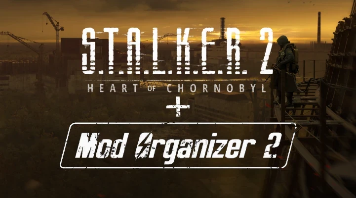 S.T.A.L.K.E.R. 2 "Поддержка Mod Organizer 2"