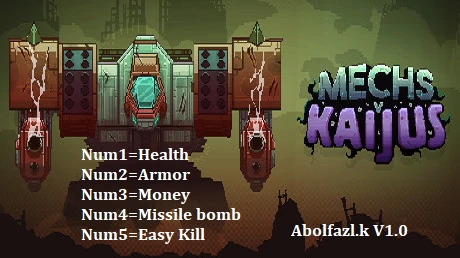 Mechs V Kaijus: Трейнер/Trainer (+5) [1.0] {Abolfazl.k}