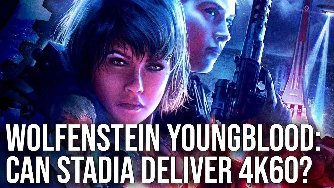 Забудьте о 4K и плавном геймплее: В Digital Foundry проанализировали Wolfenstein: Youngblood для Google Stadia
