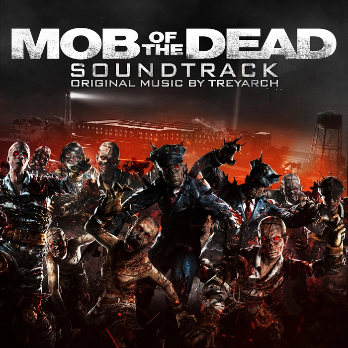 Call of Duty: Black Ops II Zombies “MOB of the Dead” - OST (Официальный саундтрек)