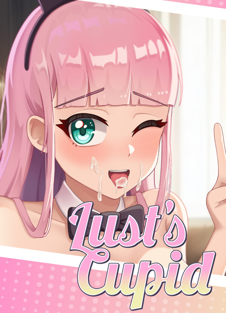 Lust's Cupid