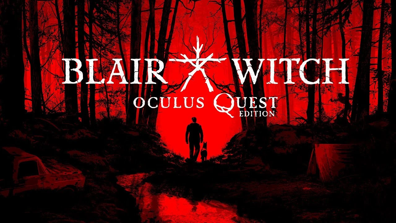 Blair Witch выйдет для Oculus Quest