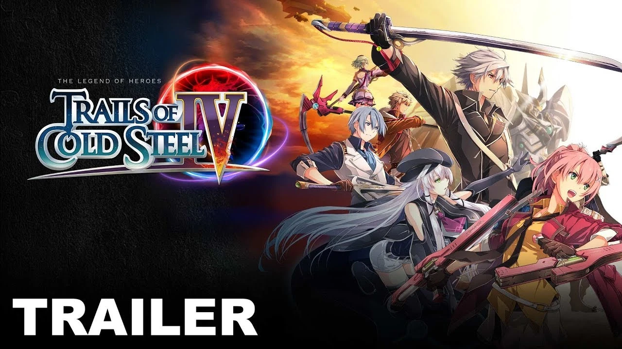 Сюжетный трейлер The Legend of Heroes: Trails of Cold Steel IV