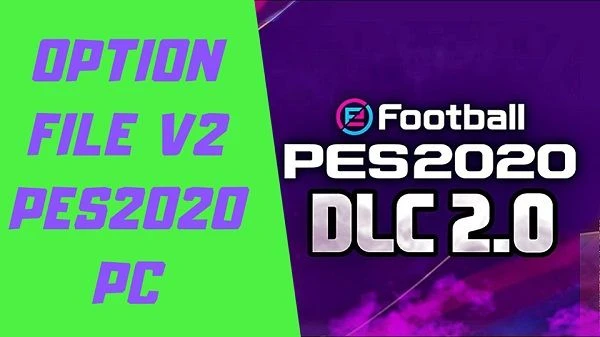 PES 2020 "Option File V2 DLC 2.0"