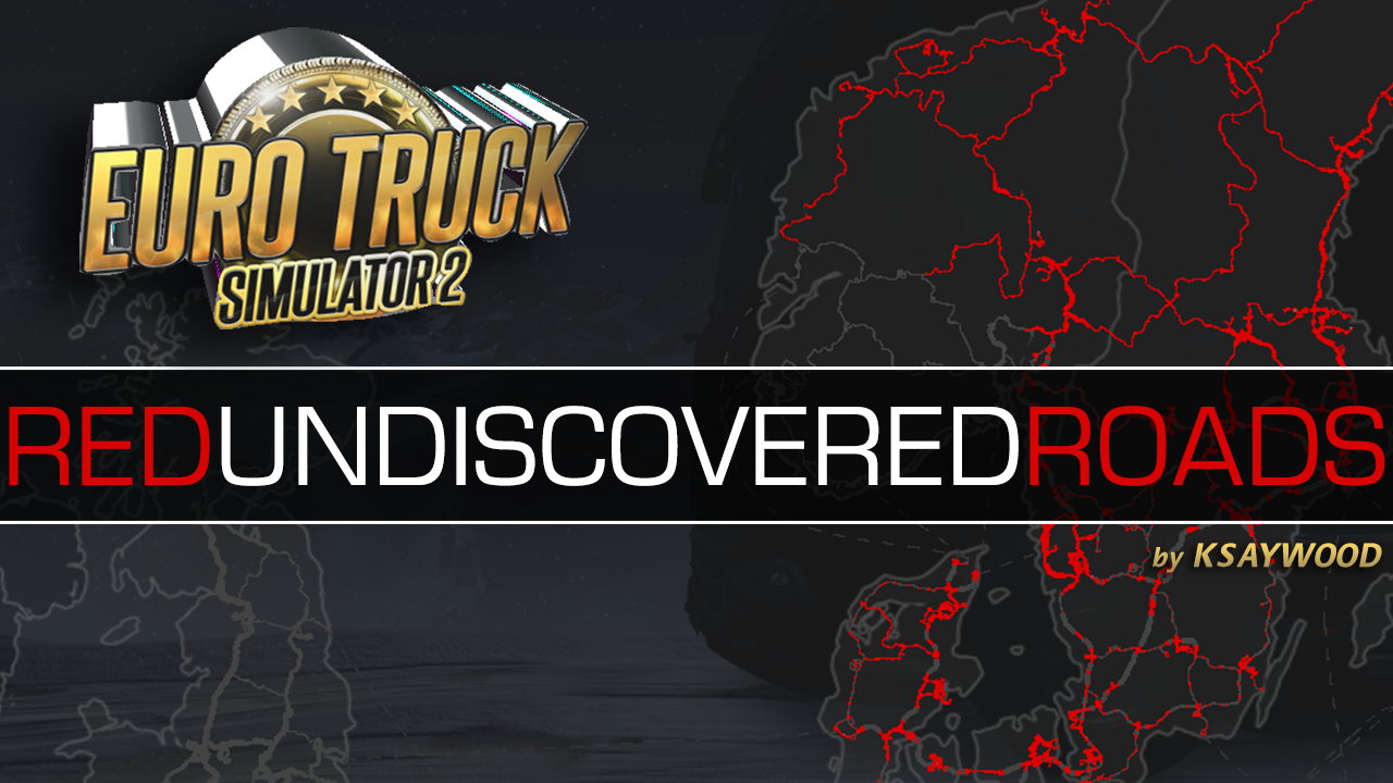 Euro Truck Simulator 2 "Red Undiscovered Roads" [1.2.6] {KSAYWOOD}