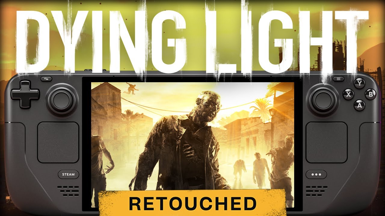 Dying Light Retouched - как работает обновление 2025 года на железе уровня Steam Deck?