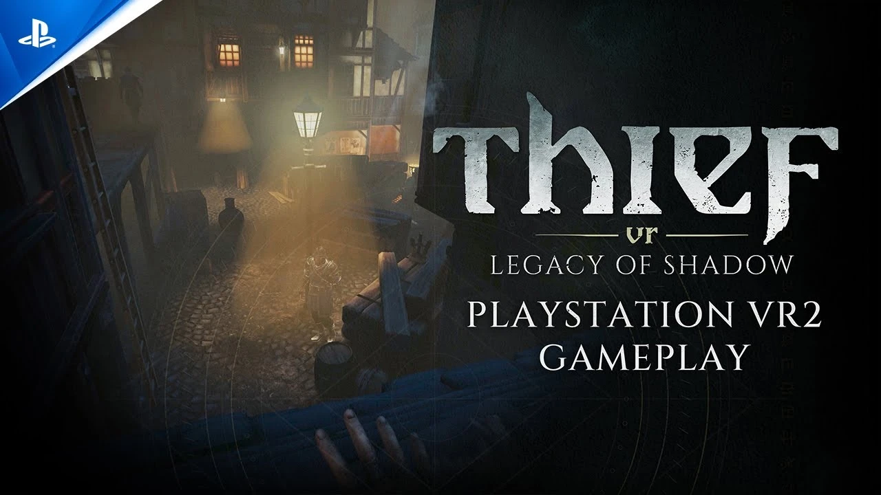 Thief VR: Legacy of Shadow выйдет 4 декабря