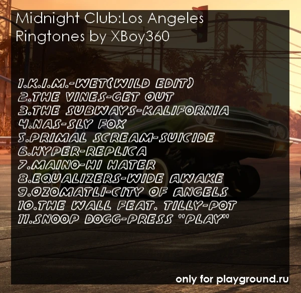 Midnight Club:Los Angeles "Ringtones by XBoy360"