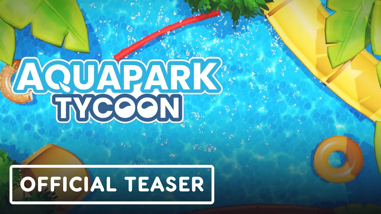 Aquapark Tycoon: строй и управляй водным парком в новом трейлере
