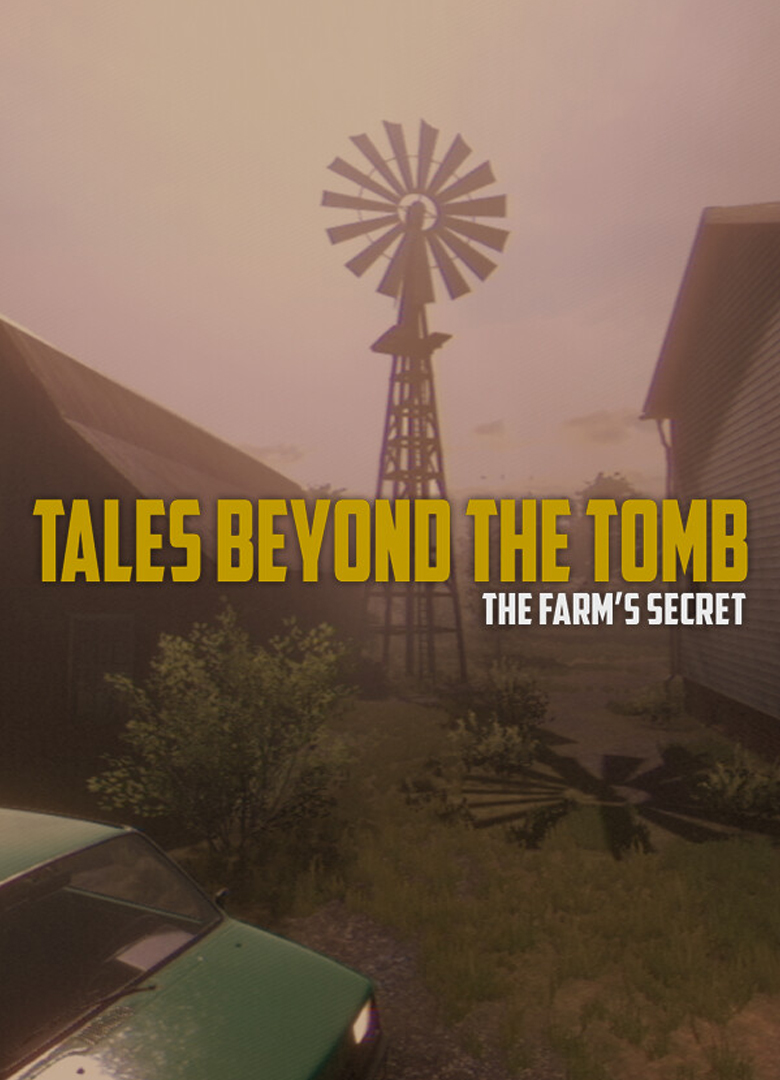 Tales Beyond The Tomb - The Farm's Secret