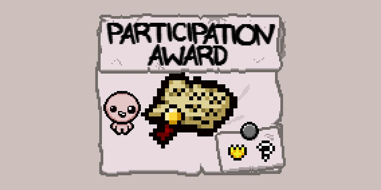 The Binding of Isaac "Премия за участие"
