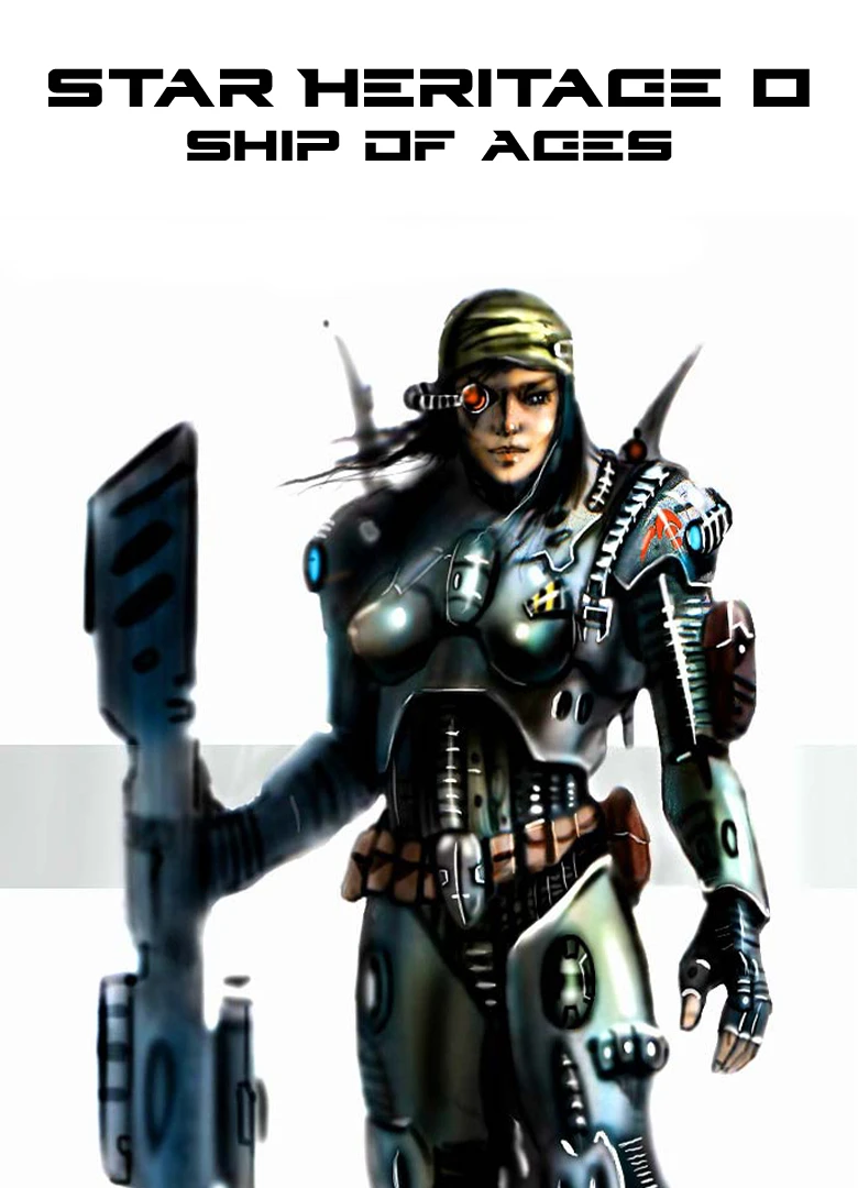 Star Heritage 0: Ship of Ages